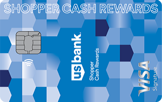 U.S. Bank Shopper Cash Rewards® Visa Signature® Card